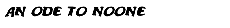 An ode to noone