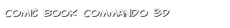 Comic Book Commando 3D
