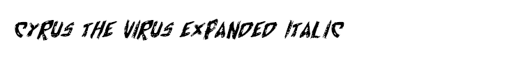 Cyrus the Virus Expanded Italic