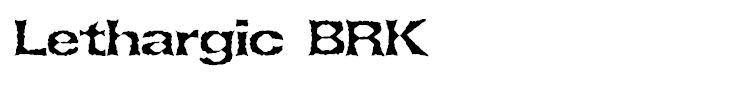 Lethargic BRK