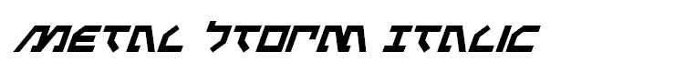 Metal Storm Italic