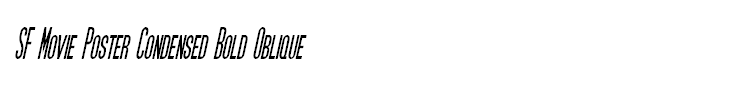 SF Movie Poster Condensed Bold Oblique